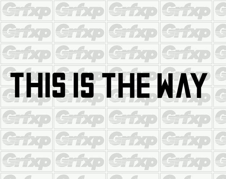 This is the Way Sticker
